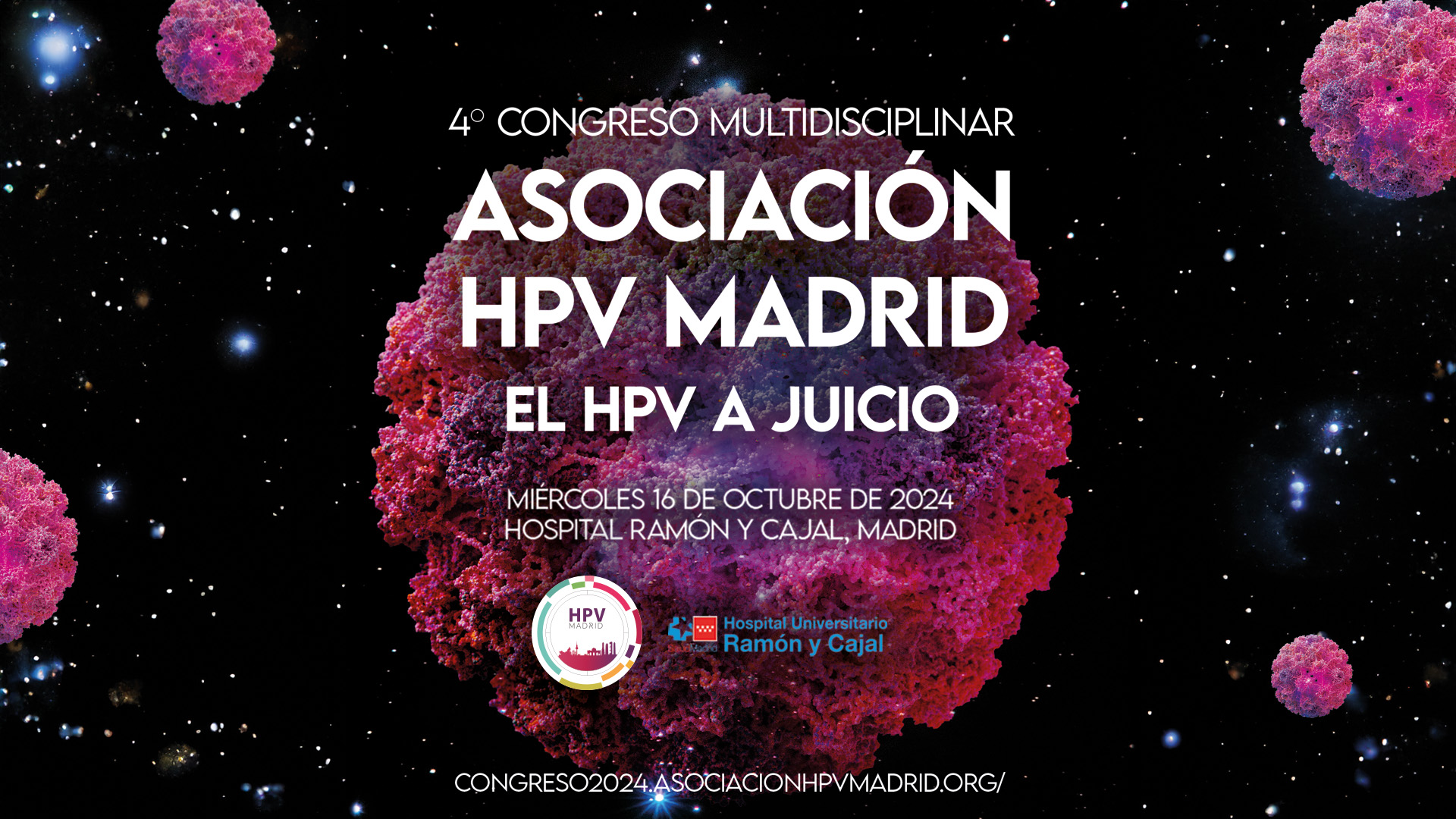 4º Congreso Multidisciplinar Asociación HPV Madrid. El HPV a juicio.
